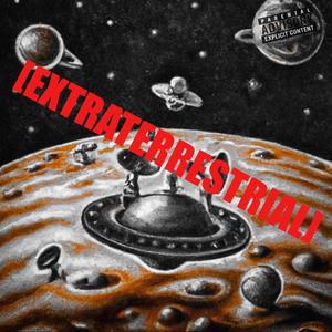 Extraterrestrial (Explicit)