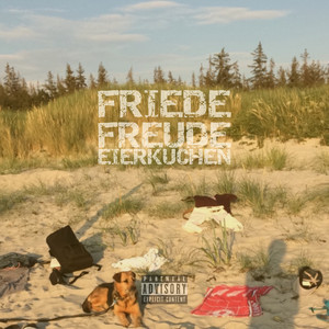 Friede Freude Eierkuchen (Explicit)