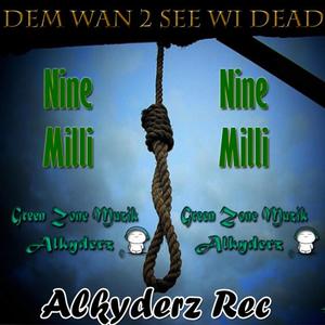 Dem Wan 2 See Wi Dead (Explicit)