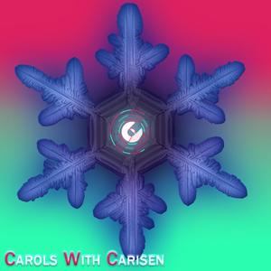 Carols With Carisen