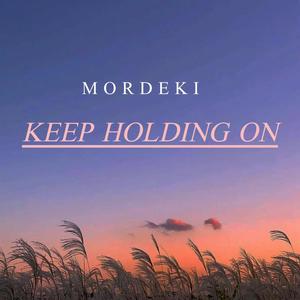 Keep Holding On