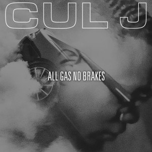 All Gas No Brakes (Explicit)
