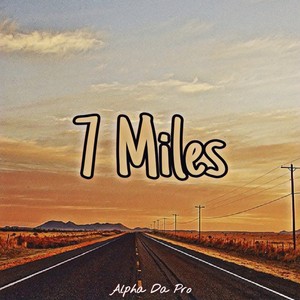 7 Miles