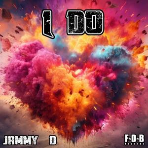 I Do (Explicit)