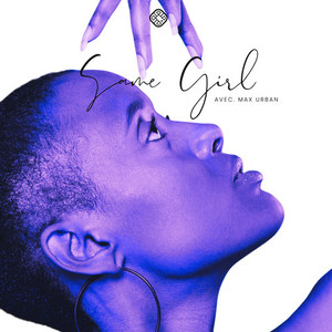 Same Girl (Explicit)