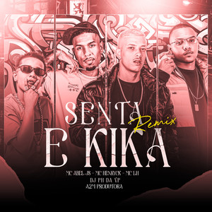 Senta e Kika (Explicit)