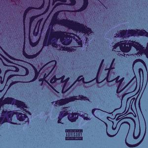 Royalty (feat. Mariz Tebi & Anjeleigh) [Explicit]