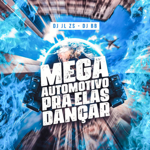 Mega Automotivo Pra Elas Dançar