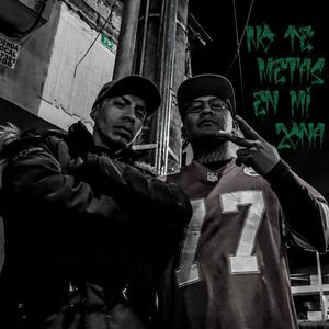 NO TE METAS EN MI ZONA (feat. RUDE BOY & FAT CHELO BEATS) [Explicit]