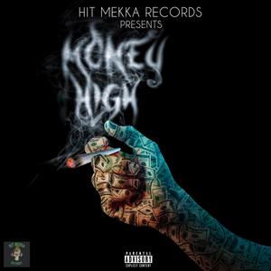 Money high (feat. TyDawg) (Explicit)