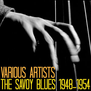 The Savoy Blues 1948-1954