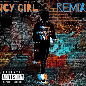 Icy Girl (Remix|Explicit)