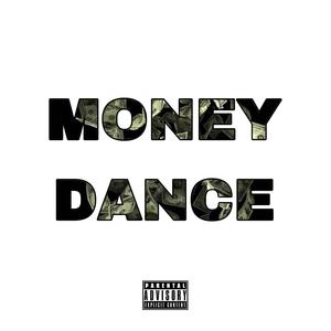 MONEY DANCE (Explicit)