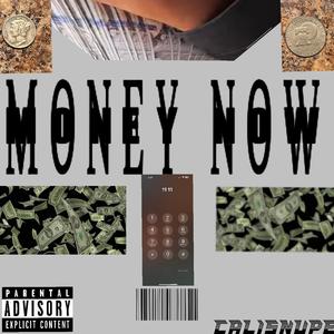 Money now (Explicit)