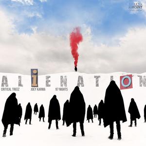Alienation (feat. Critical Treez & 97 Nights) (Explicit)