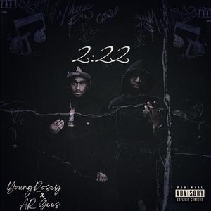 2:22 (feat. AR Gees) [Explicit]