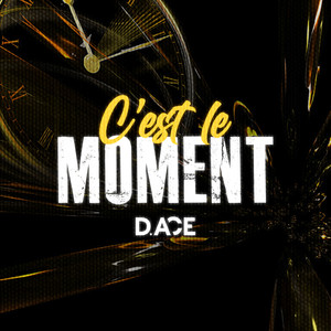 C’est le moment