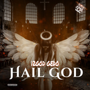 Hail God (Explicit)