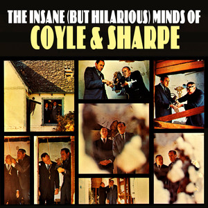 The Insane (But Hilarious) Minds of Coyle & Sharpe