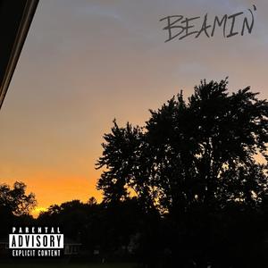 Beamin' (Explicit)