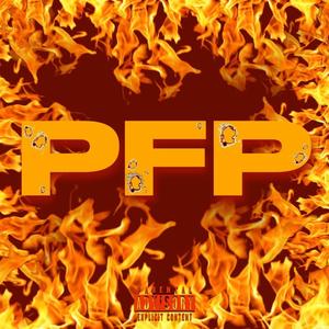 PFP (Pocket Full of Pain) [Explicit]