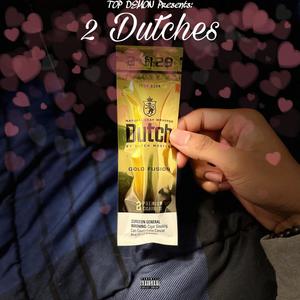 2 Dutches (Valentines Day Special) [Explicit]