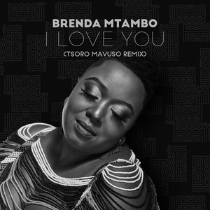 I Love You (Tsoro Mavuso Remix )