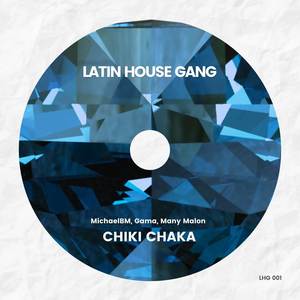 Chiki Chaka (Original Mix|Explicit)