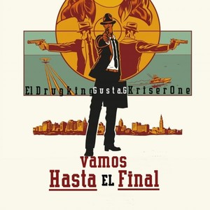 Vamos Hasta El Final (feat. Gusta G, Kriser One)