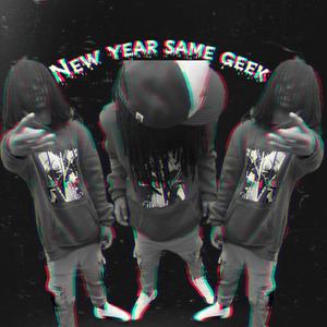 New Year Same Geek (Explicit)