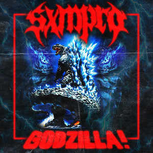 GODZILLA! (Explicit)