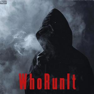 WhoRunIt (Explicit)