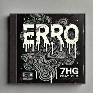 Erro (feat. 7HG) [Explicit]