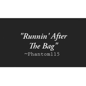 Runnin after the bag (Explicit)