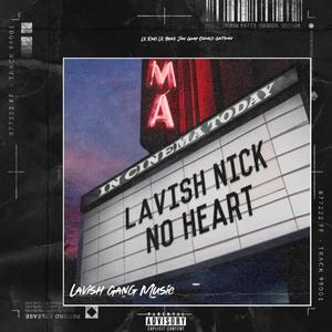 No Heart (Explicit)