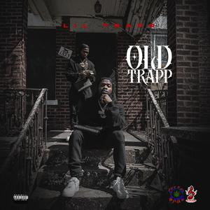 Old Trapp (Explicit)