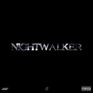 Night Walker (Explicit)