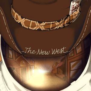 The New West (Explicit)