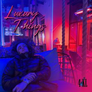 Luxury Things (slowed & reverb)