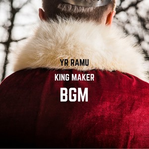 King Maker BGM