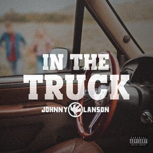 In the Truck (Nashville Version) [Explicit]