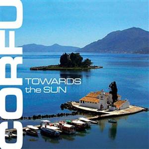 Corfu - Towards The Sun