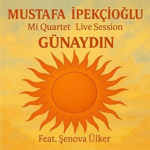 Günaydın (Mi Quartet Live Session)