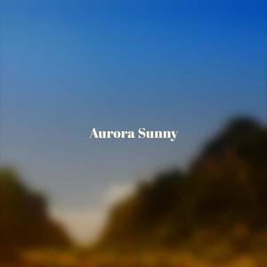 Aurora Sunny