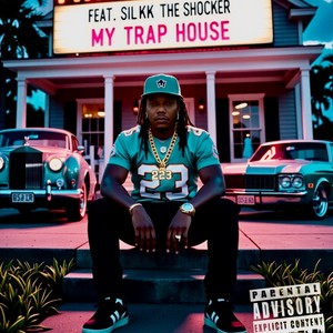 My Trap House (2025 Remastered Version|Explicit)