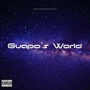 Guapo's World (Explicit)