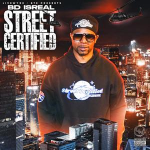 Street Certified (Explicit)