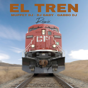 EL TREN (Remix)