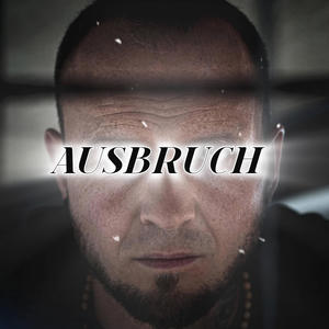 Ausbruch