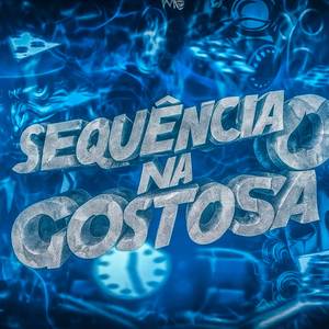 Sequência na Gostosa